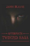 Book cover for Twisted Saga Aftermath