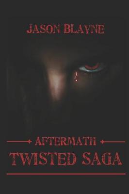 Cover of Twisted Saga Aftermath
