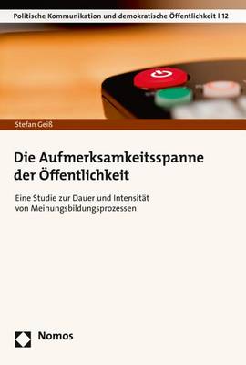 Cover of Die Aufmerksamkeitsspanne Der Offentlichkeit