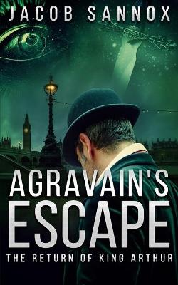 Cover of Agravain's Escape