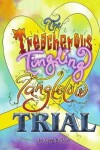 Book cover for The Treacherous Tingling Tanglelow Trial