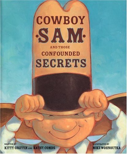 Book cover for Cowboy Sam and Those Confounded Secrets