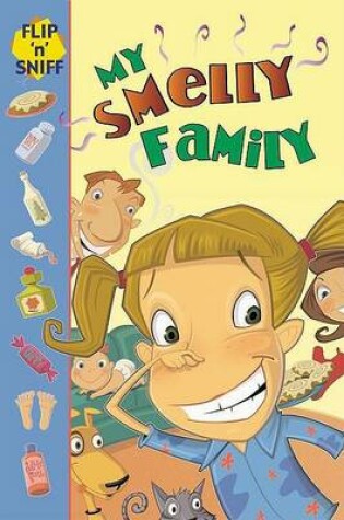 Cover of My Smelly Family!