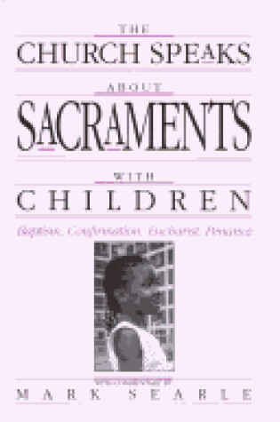 Cover of The Church Speaks About Sacraments with Children