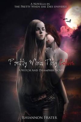 Book cover for Pretty When They Collide
