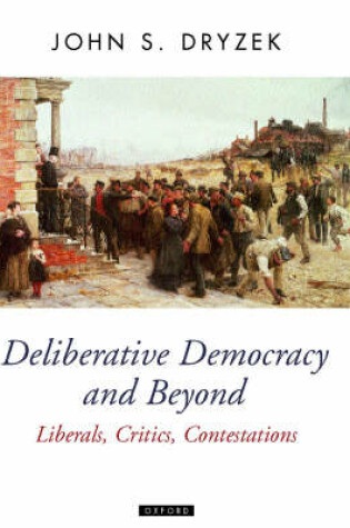 Cover of Deliberative Democracy and Beyond