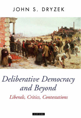 Cover of Deliberative Democracy and Beyond