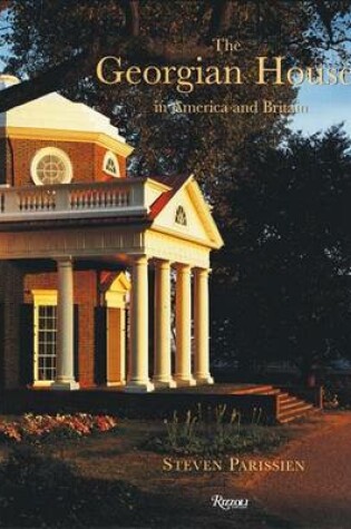 Cover of The Georgian House in America and Britain