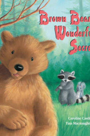 Cover of Brown Bear's Wonderful Secret