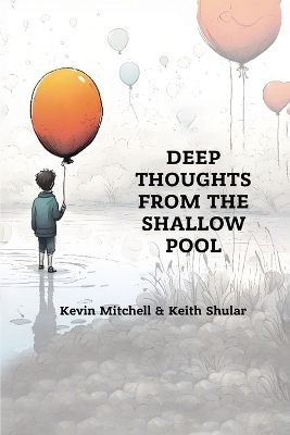 Book cover for Deep Thoughts from the Shallow Pool