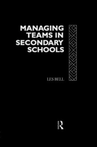 Cover of Managing Teams in Secondary Schools