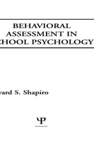 Cover of Behavioral Assessment in School Psychology