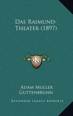 Book cover for Das Raimund-Theater (1897)