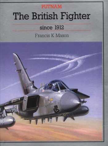 Book cover for The British Fighter Since 1912