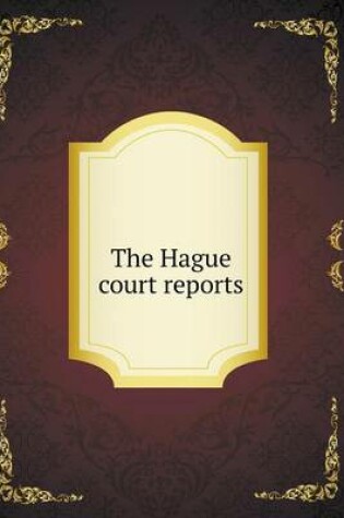 Cover of The Hague court reports