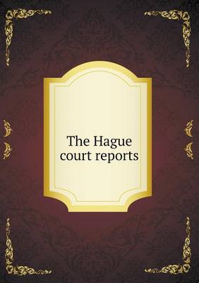 Book cover for The Hague court reports