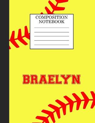 Book cover for Braelyn Composition Notebook