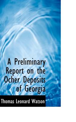 Book cover for A Preliminary Report on the Ocher Deposits of Georgia