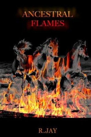 Cover of Ancestral Flames