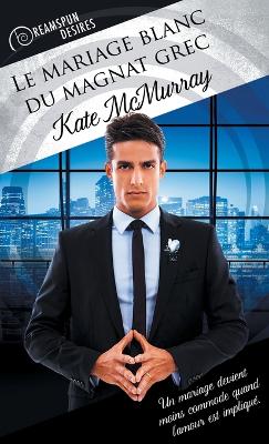Book cover for Le mariage blanc du magnat grec (Translation)