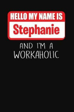 Cover of Hello My Name Is Stephanie