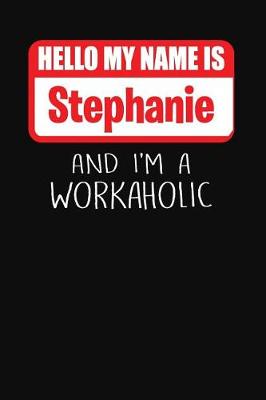 Book cover for Hello My Name Is Stephanie