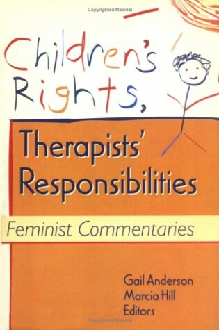 Cover of Children's Rights, Therapists' Responsibilities