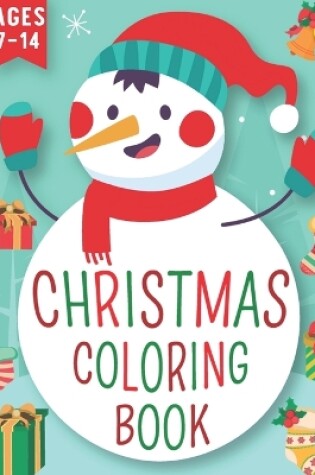 Cover of christmas coloring book ages 7-14