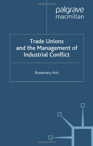 Book cover for Trade Unions and the Management of Industrial Conflict