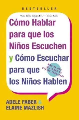 Cover of Como Hablar Para Que Los Ninos Escuchen