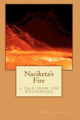 Cover of Naciketa's Fire
