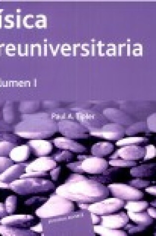 Cover of Fisica Preuniversitaria - Tomo 1