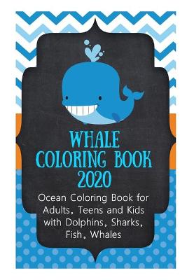 Book cover for Whale Coloring Book 2020