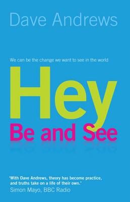 Book cover for Hey, be and See