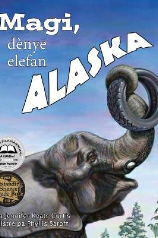 Cover of Magi, Dènye Elefan Alaska