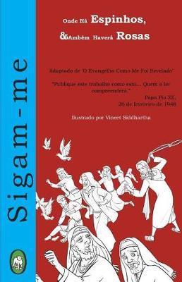 Book cover for Onde H� Espinhos, Tamb�m Haver� Rosas