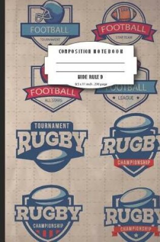 Cover of Composition notebook wide ruled 8.5 x 11 inch 200 page, American football