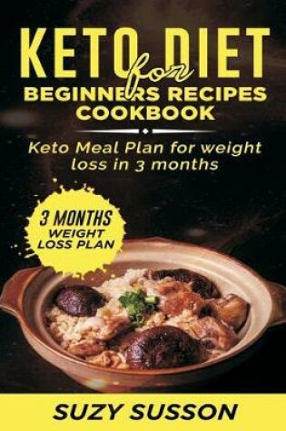 Cover of Keto Diet for Beginners Recipes Cookbook