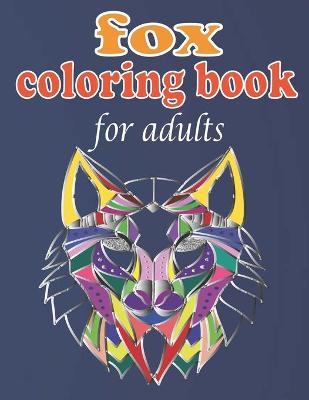 Book cover for fox coloring book for adults