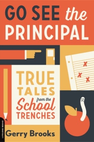Cover of Go See the Principal