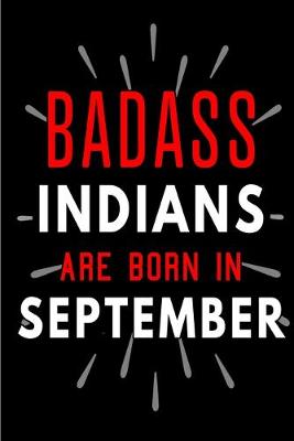 Book cover for Badass Indians Are Born In September