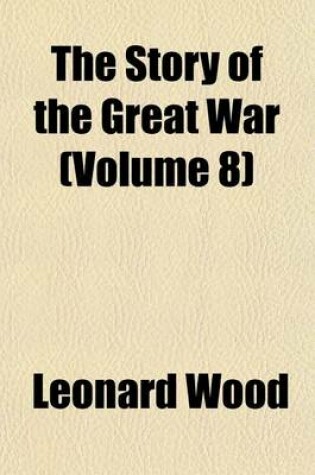 Cover of The Story of the Great War (Volume 8)