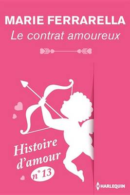 Book cover for Le Contrat Amoureux - Histoire D'Amour N 13