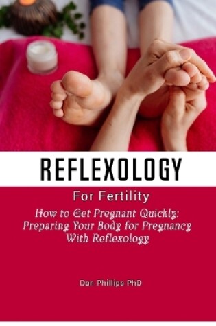 Cover of Reflexology for fertility