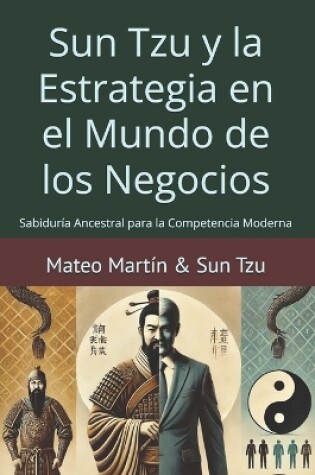 Cover of Sun Tzu y la Estrategia en el Mundo de los Negocios