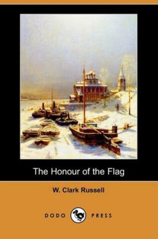 Cover of The Honour of the Flag (Dodo Press)