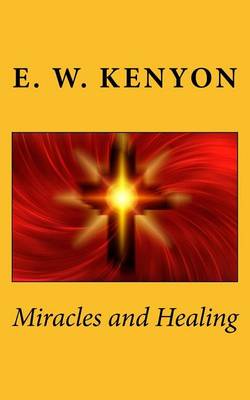 Book cover for Miracles and Healing