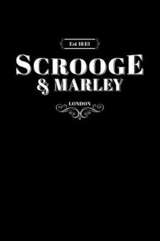 Cover of Scrooge & Marley Est 1843 London