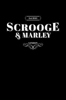 Book cover for Scrooge & Marley Est 1843 London