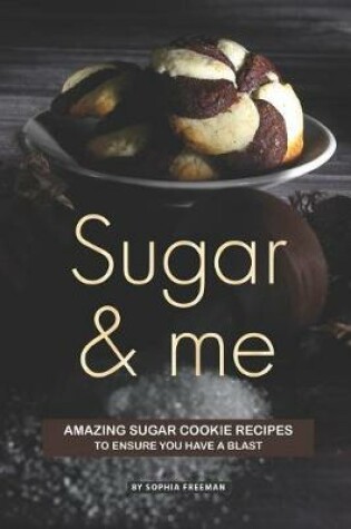 Cover of Sugar and Me